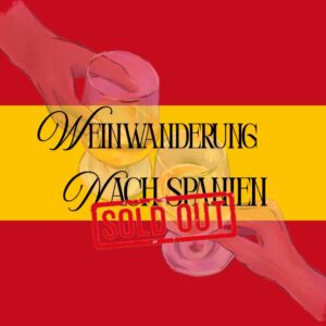 11.04.2026 16 Uhr Weinwanderung nach Spanien