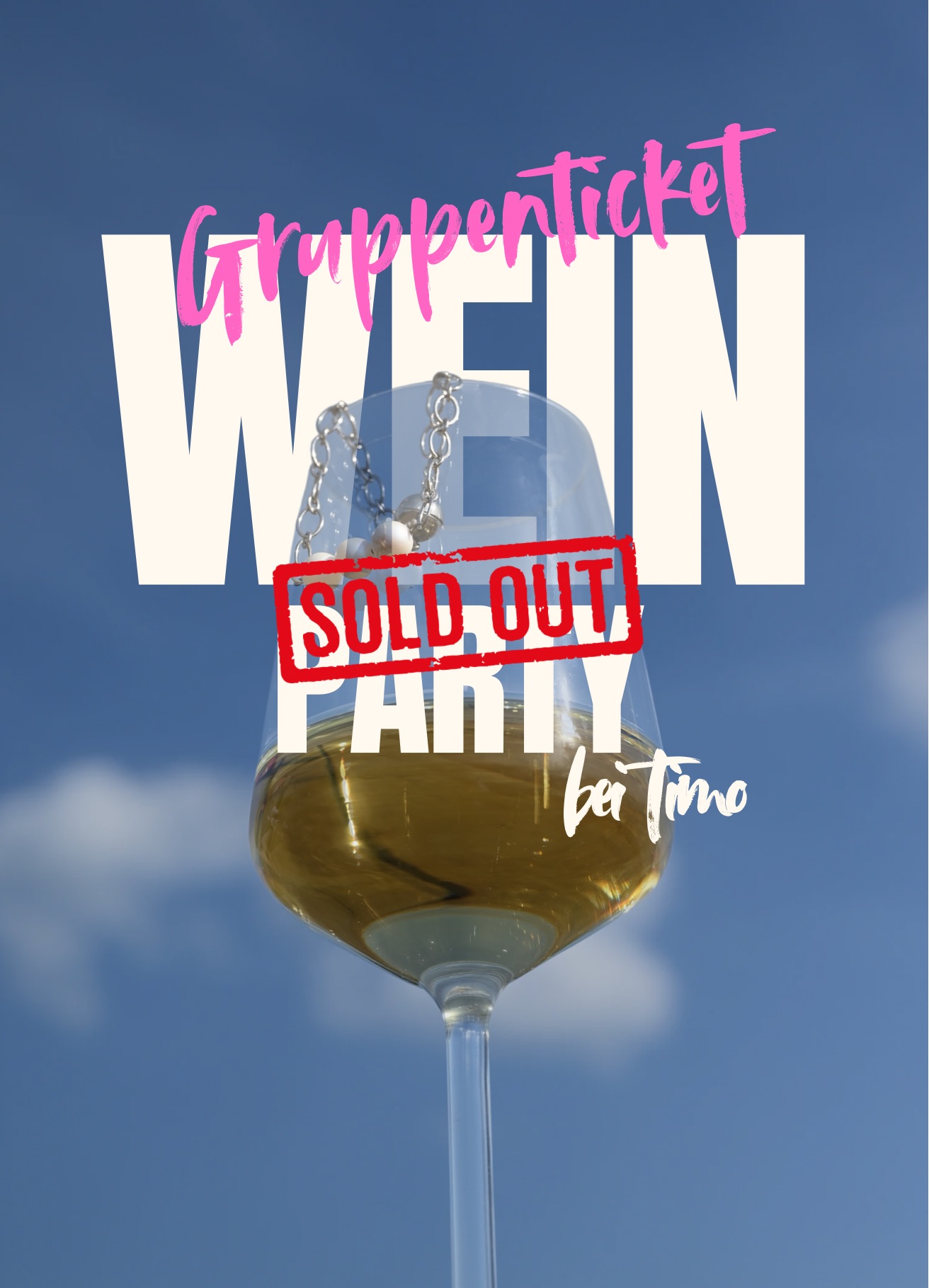 22.05.2026 16 Uhr Weinparty | Haus am See | Gruppenticket